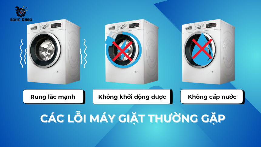 Các lỗi máy giặt thường gặp