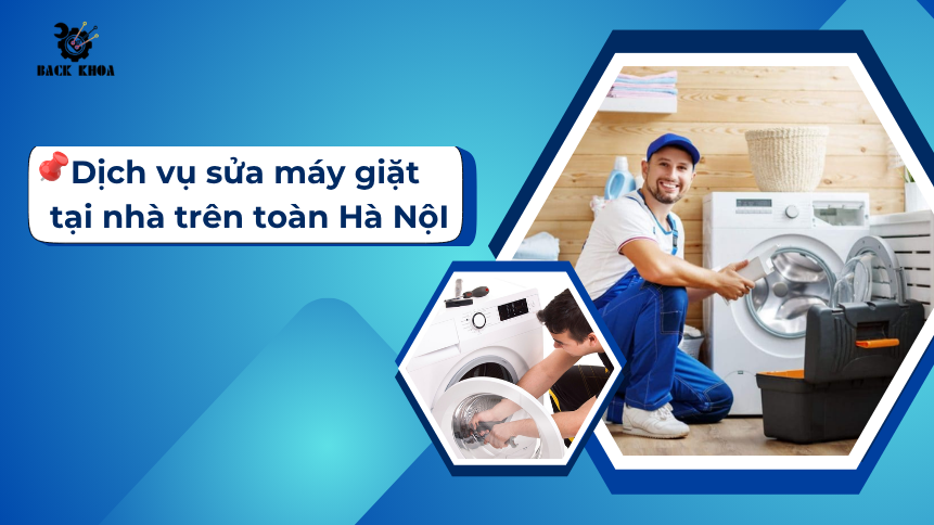 Dich vụ sửa máy giặt tại nhà Hà Nội