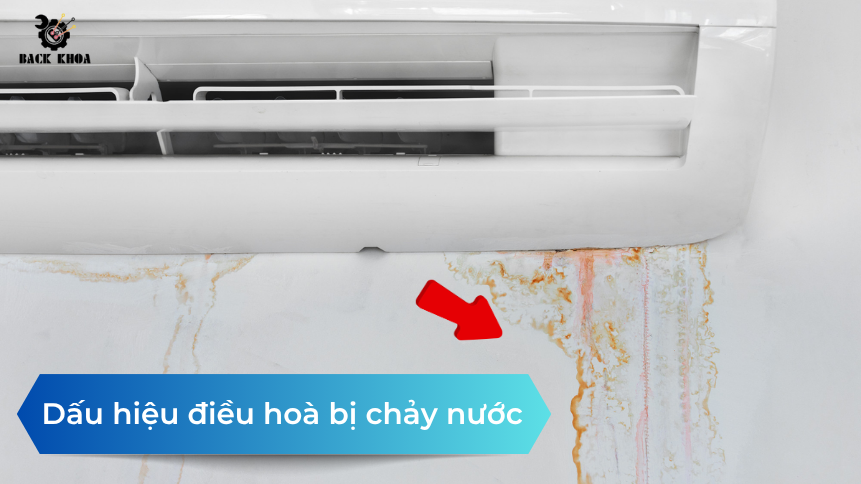 Dấu hiệu điều hoà bị chảy nước