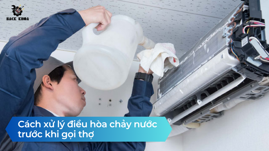 Cách xử lý trước khi gọi thợ