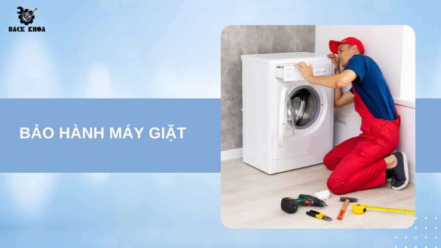 Khi nào việc sửa máy giặt được bảo hành