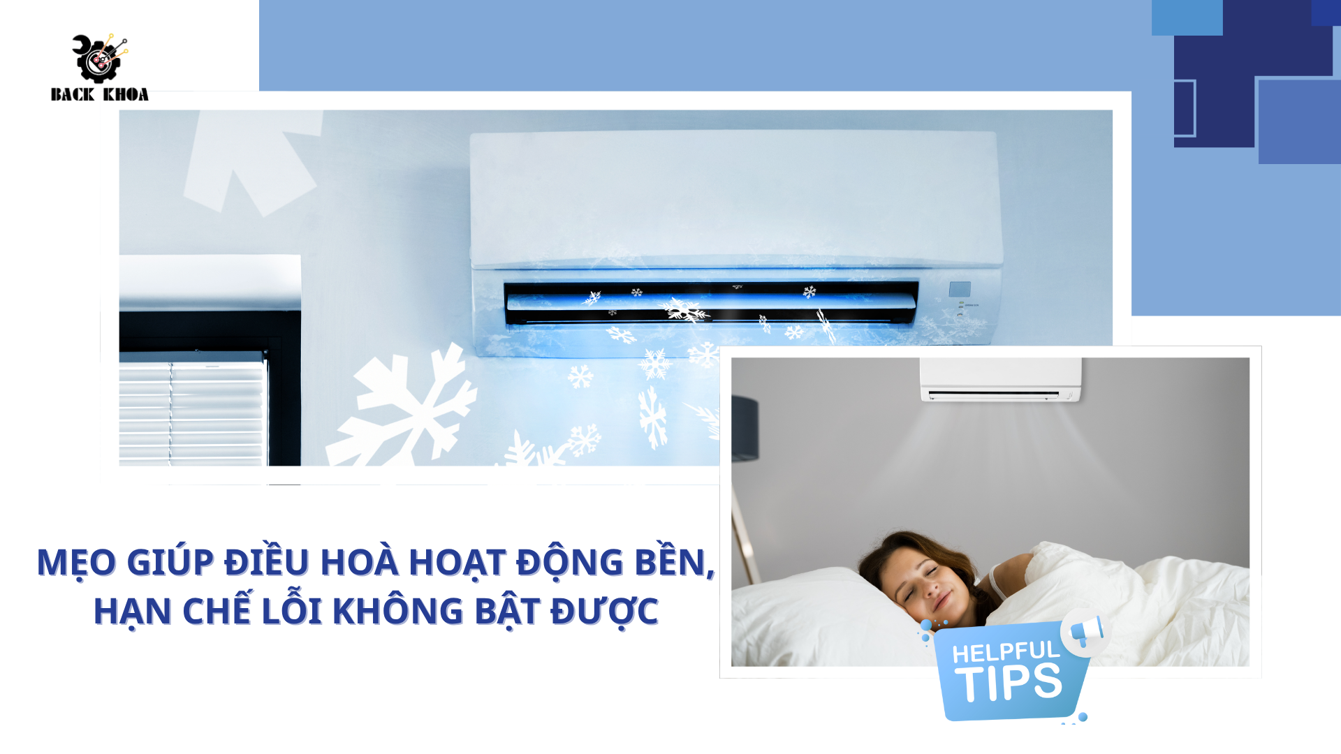 Mẹo giúp điều hoà hoạt động bền, hạn chế lỗi không bật được
