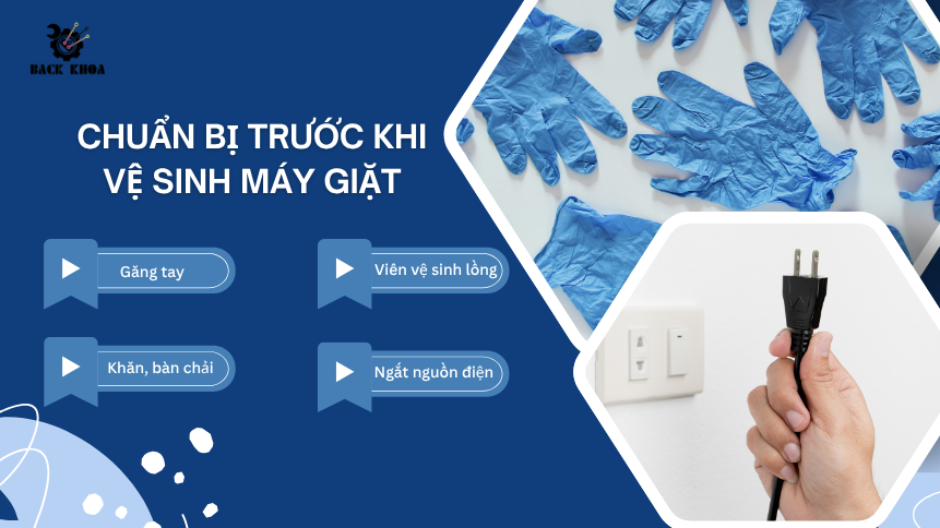 Chuẩn bị trước khi vệ sinh máy giặt