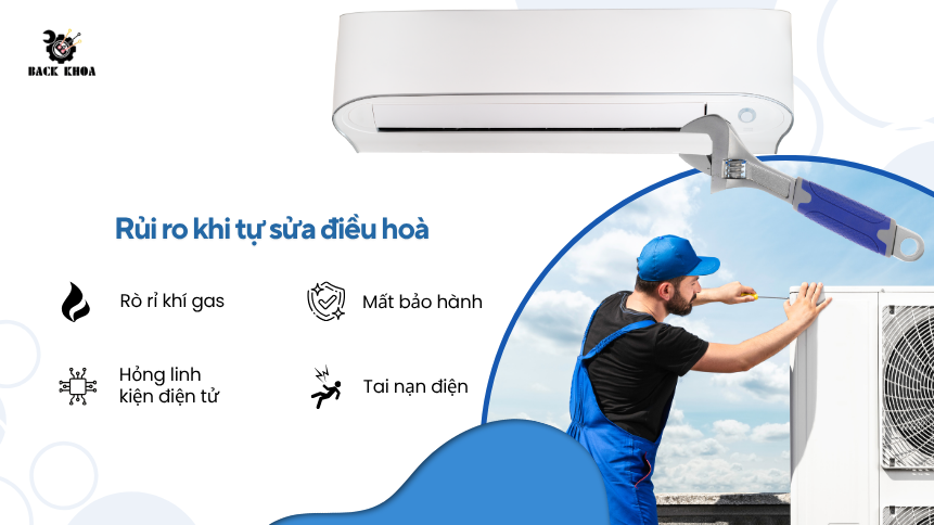 Rủi ro khi tự sửa điều hoà mà không có chuyên môn