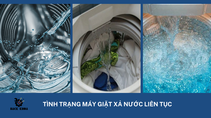 Tình trạng máy giặt xả nước liên tục