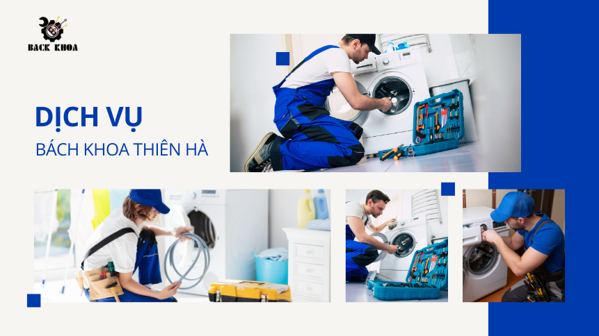 Dịch vụ sửa máy giặt nhanh chóng của Bách Khoa Thiên Hà
