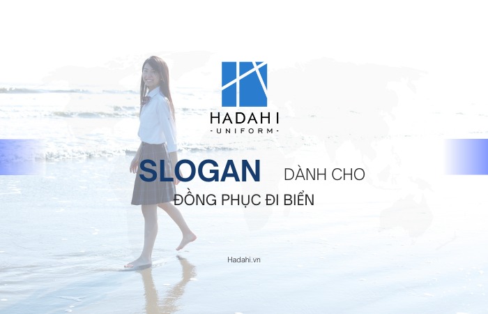 slogan dành cho đồng phục đi biển