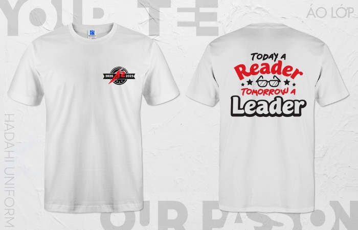 Logo áo lớp Today A Reader Tomorrow A Leader